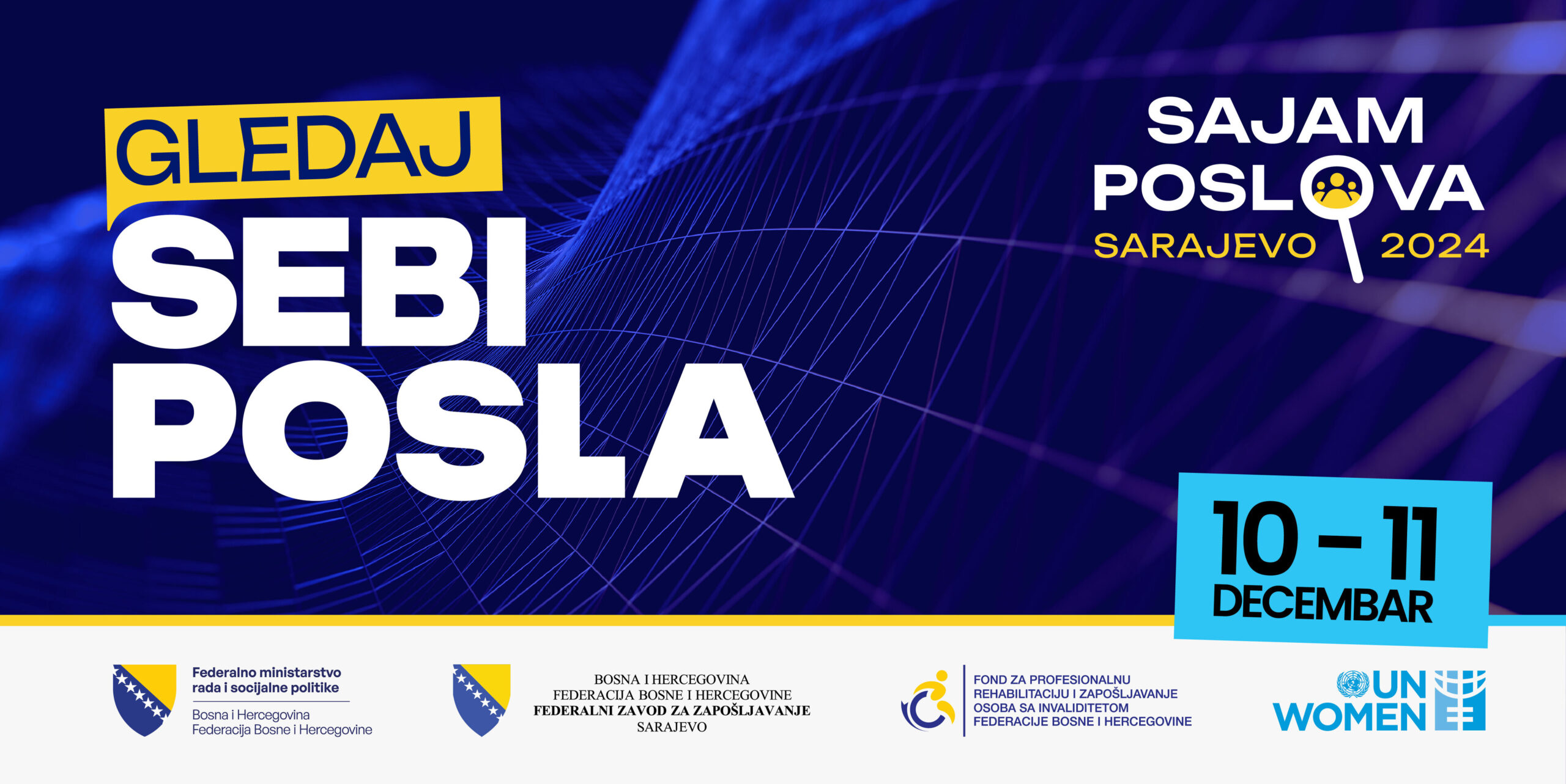 Federalno ministarstvo rada i socijalne politike najavljuje najveći Sajam poslova - Gledaj sebi posla